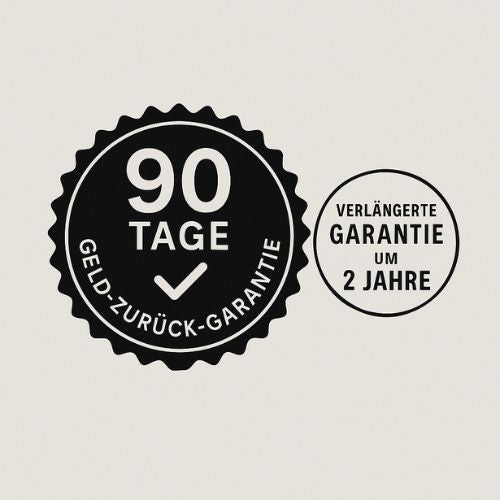 90 Tage Geld zurück Garantie + 2 Jahre Garantie